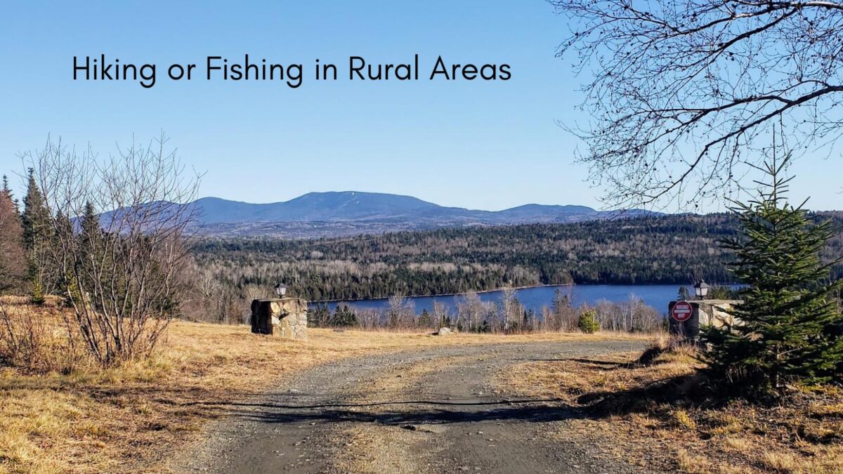 hiking or fishing in rural areas