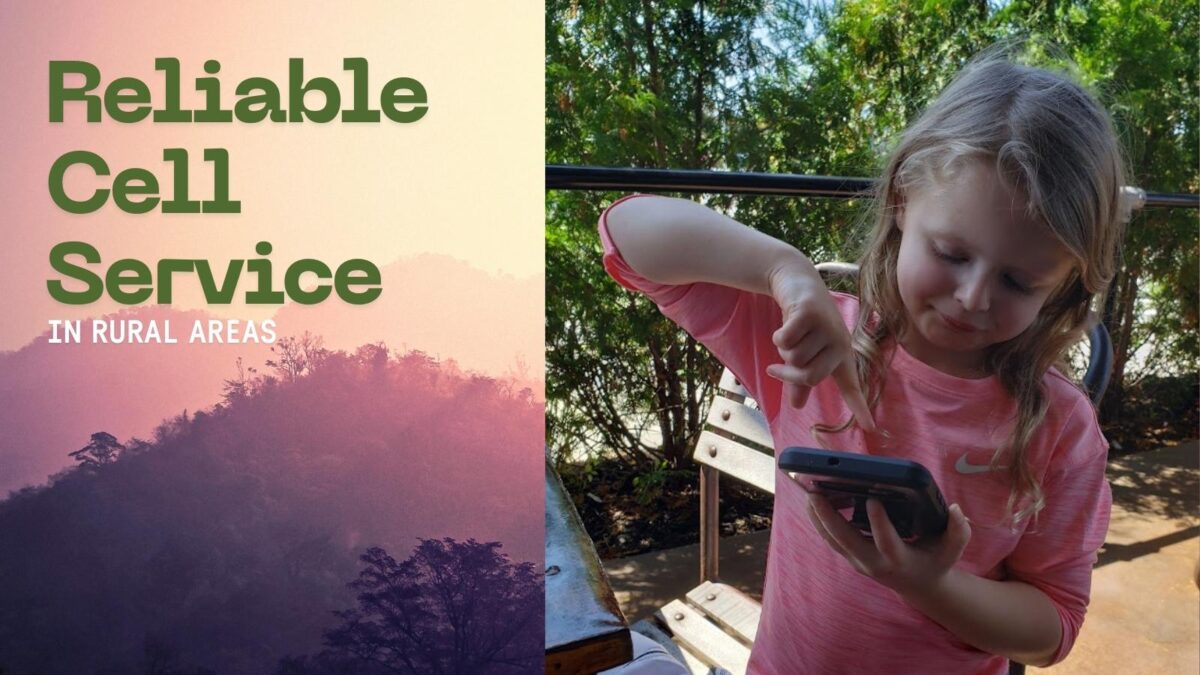 Finding Reliable Cell Service in Remote Rural Areas