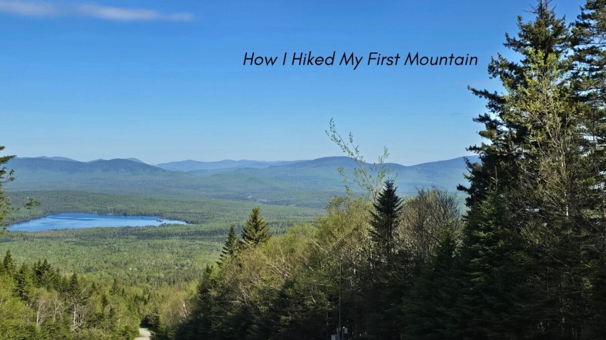 How I Hiked My First Mountain in Western Maine